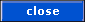 c lose